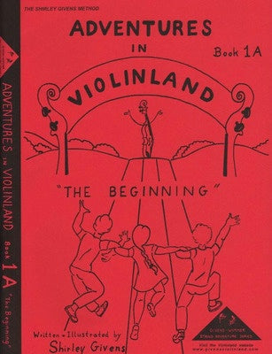 ADVENTURES IN VIOLINLAND BOOK 1A