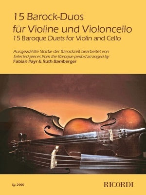 15 BAROQUE DUOS FOR VIOLIN AND CELLO