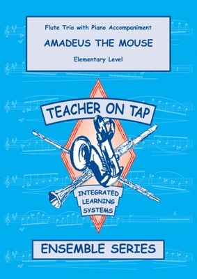 AMADEUS THE MOUSE FLUTE TRIO/PIANO