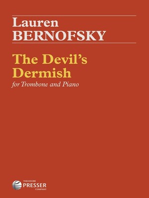 BERNOFSKY - DEVILS DERMISH TROMBONE/PIANO