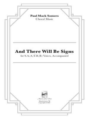 AND THERE WILL BE SIGNS SA(A)TB(B)