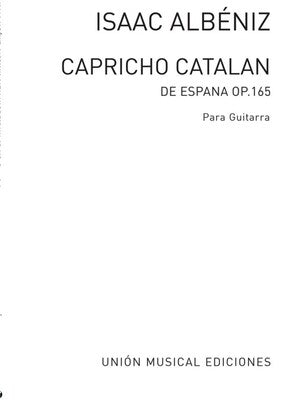 ALBENIZ -  CAPRICHO CATALAN OP 165 FOR GUITAR