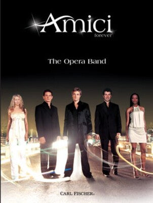 AMICI FOREVER THE OPERA BAND