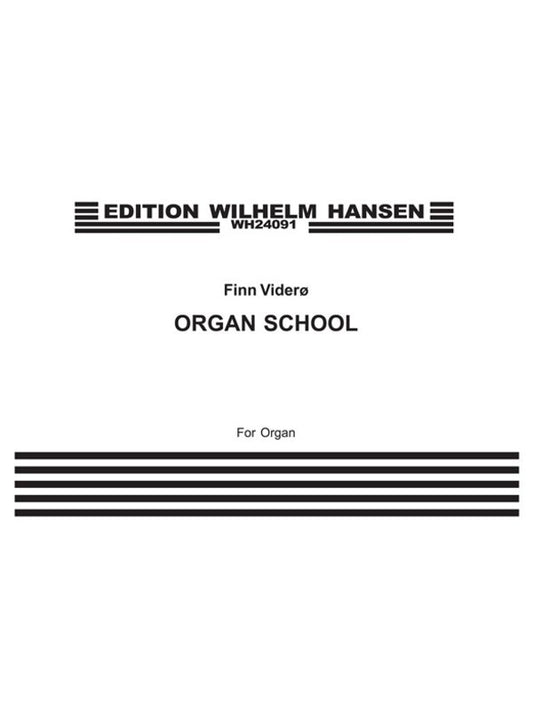 VIDERO ORGAN SCHOOL