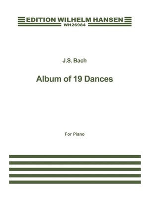 BACH ALBUM OF 19 DANCES PIANO