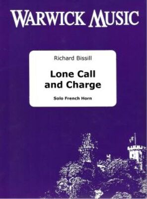 BISSILL - LONE CALL AND CHARGE SOLO FRENCH HORN