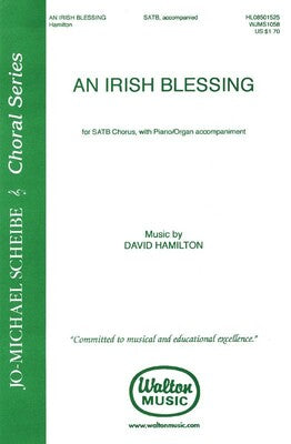 AN IRISH BLESSING SATB