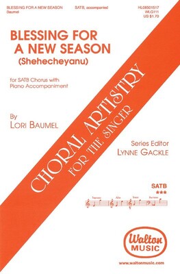 BLESSING FOR A NEW SEASON SATB