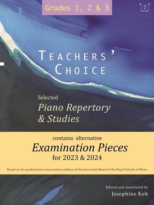 TEACHERS CHOICE EXAM PIECES 2023-24 GR 1-3 PIANO