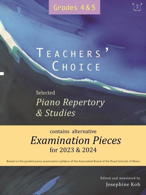 TEACHERS CHOICE EXAM PIECES 2023-24 GR 4-5 PIANO