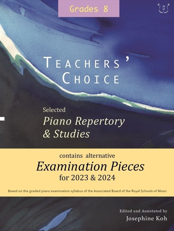 TEACHERS CHOICE EXAM PIECES 2023-24 GR 8 PIANO