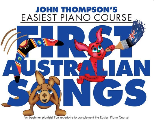 EASIEST PIANO COURSE FIRST AUSTRALIAN SONGS