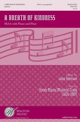 A BREATH OF KINDNESS SSAA