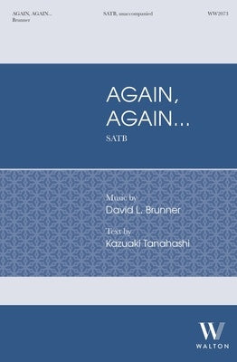 AGAIN AGAIN SATB A CAPPELLA