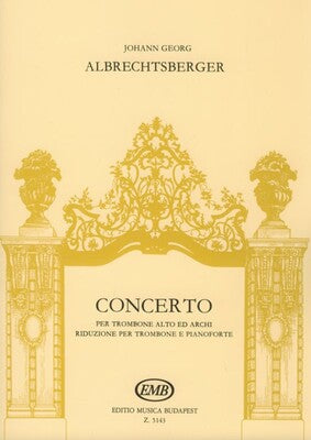 ALBRECHTSBERGER - CONCERTO FOR ALTO TROMBONE/PIANO