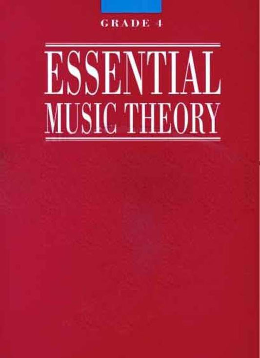 ESSENTIAL MUSIC THEORY GR 4