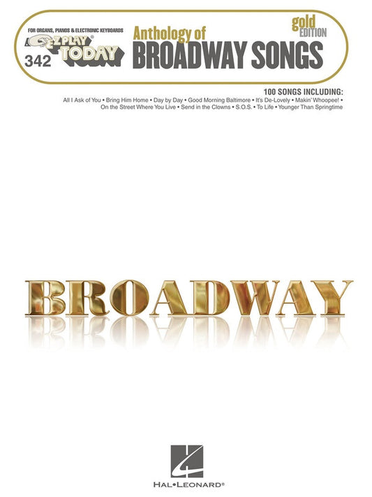 EZ PLAY 342 ANTHOLOGY OF BROADWAY SONGS GOLD EDI