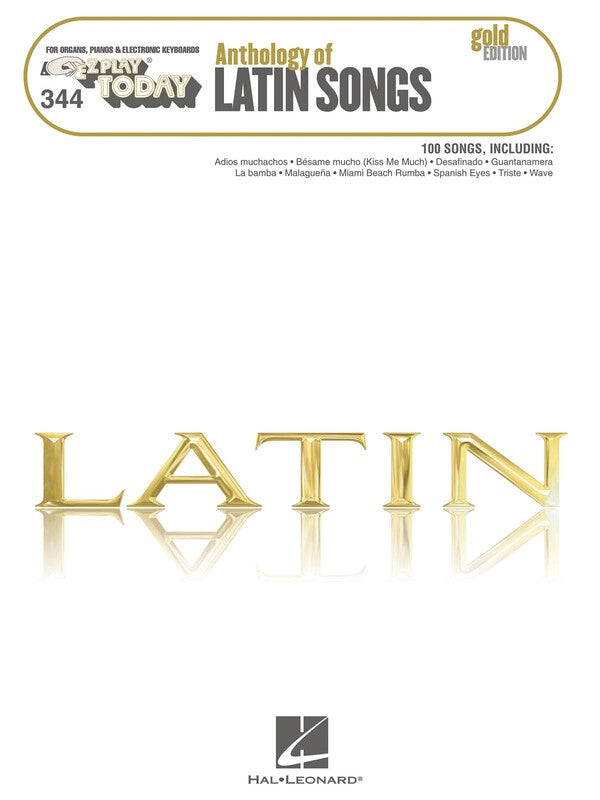 EZ PLAY 344 ANTHOLOGY OF LATIN SONGS GOLD ED