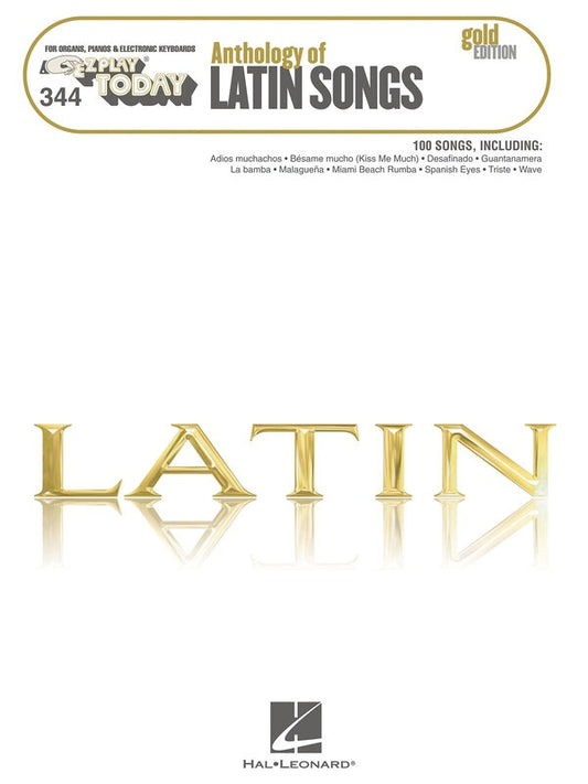 EZ PLAY 344 ANTHOLOGY OF LATIN SONGS GOLD ED