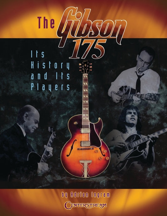 Gibson 175 History And Its Players Gtr