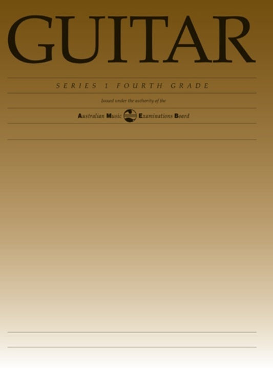 AMEB CLASSICAL GUITAR GRADE 4 SERIES 1