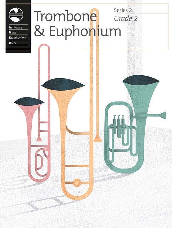 AMEB TROMBONE & EUPHONIUM GRADE 2 SERIES 2