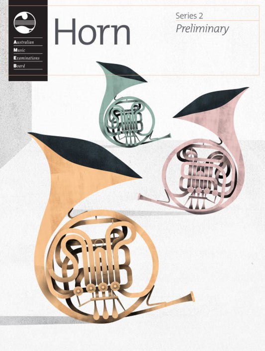 AMEB HORN PRELIMINARY GRADE SERIES 2