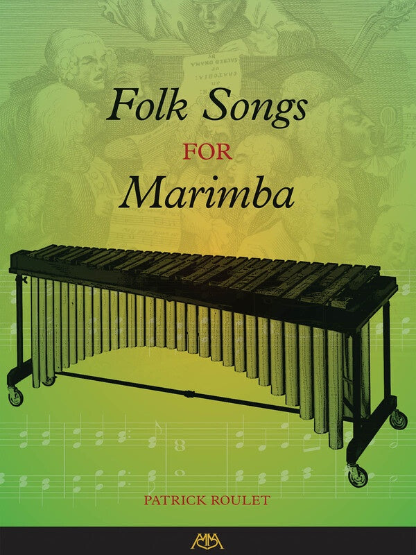 FOLK SONGS FOR MARIMBA