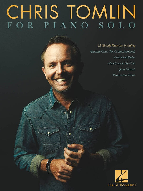 CHRIS TOMLIN FOR PIANO SOLO