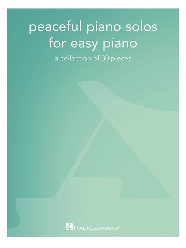 PEACEFUL PIANO SOLOS FOR EASY PIANO