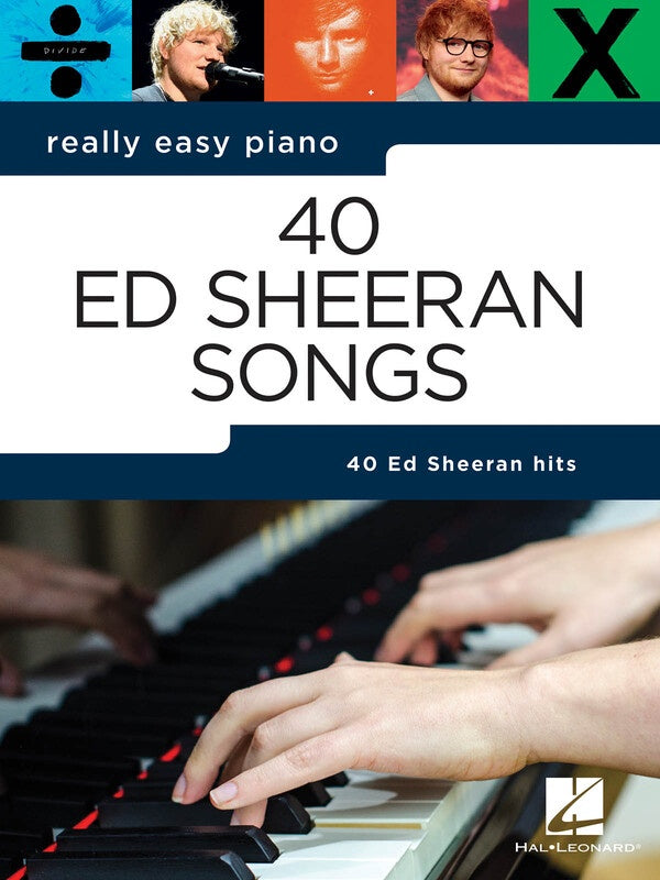 REALLY EASY PIANO 40 ED SHEERAN SONGS