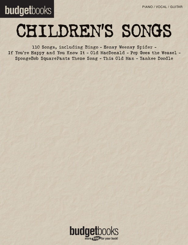 BUDGET BOOKS CHILDRENS SONGS PVG