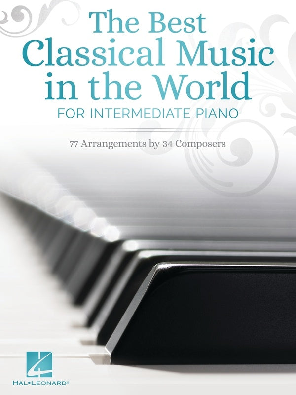 BEST CLASSICAL MUSIC IN THE WORLD INTERMEDIATE PIANO