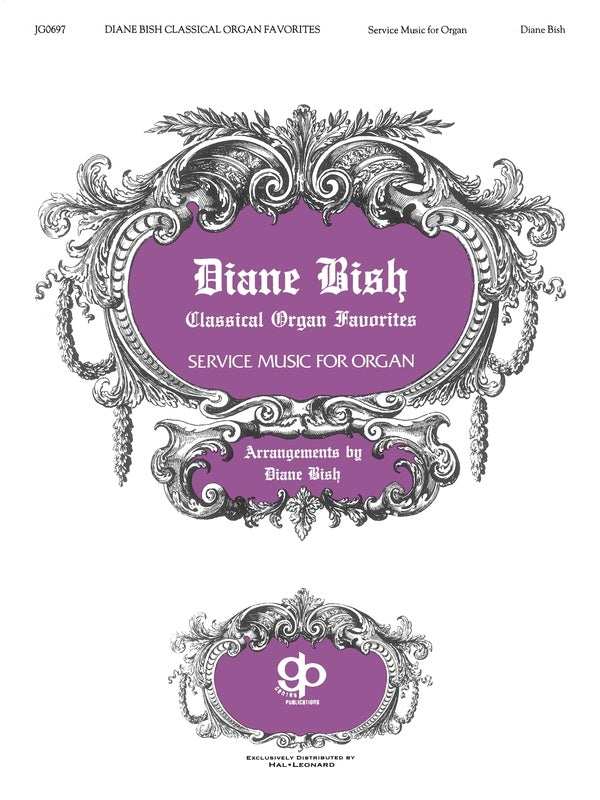 DIANE BISH CLASSICAL ORGAN FAVORITES