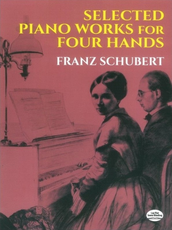 SCHUBERT - SELECTED PIANO WORKS FOR 4 HANDS