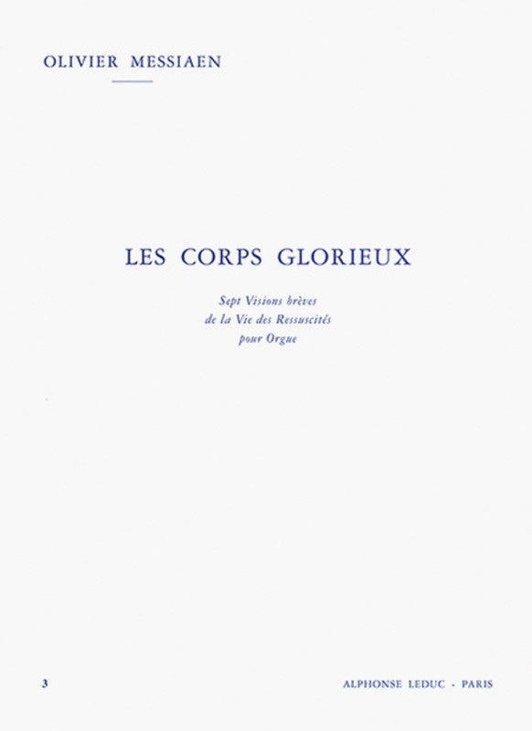 MESSIAEN - LES CORPS GLORIEUX VOL 3 FOR ORGAN