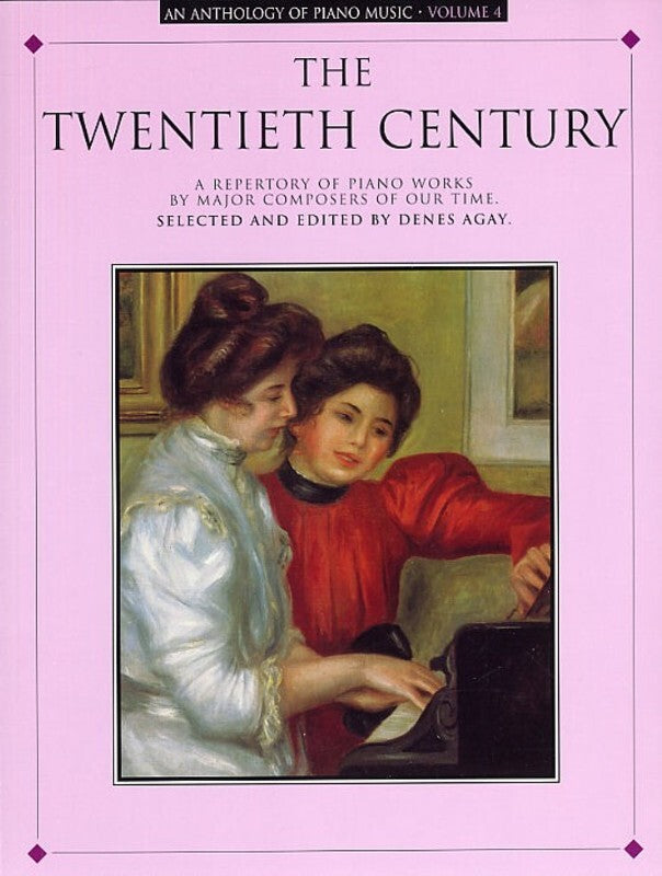 ANTHOLOGY OF PIANO MUSIC VOL 4 TWENTIETH CENTURY