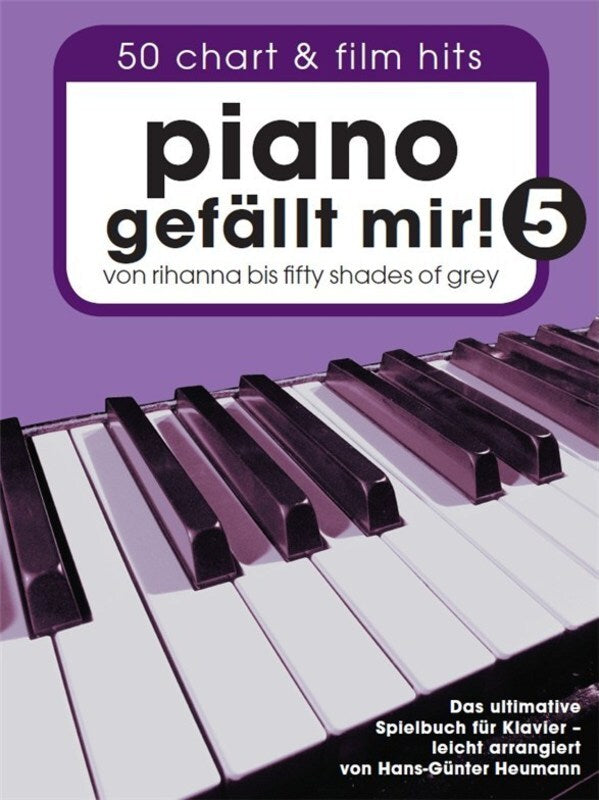 PIANO GEFALLT MIR! CHART & FILM HITS BOOK 5