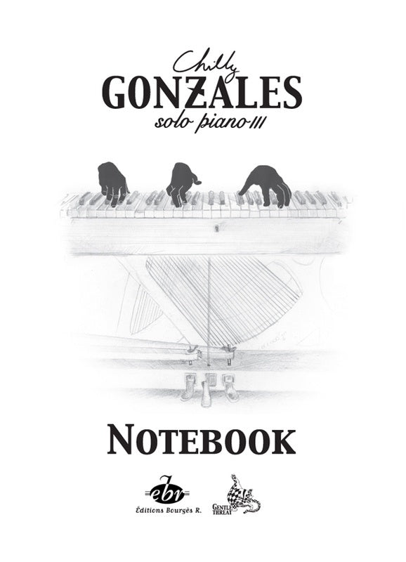 CHILLY GONZALES - NOTEBOOK SOLO PIANO III