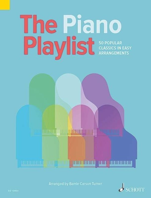 PIANO PLAYLIST 50 POPULAR CLASSICS EASY PIANO