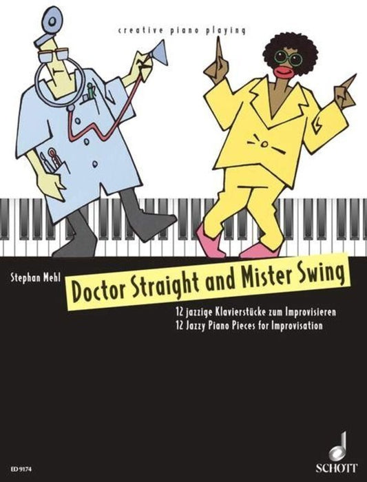 DOCTOR STRAIGHT AND MISTER SWING PIANO