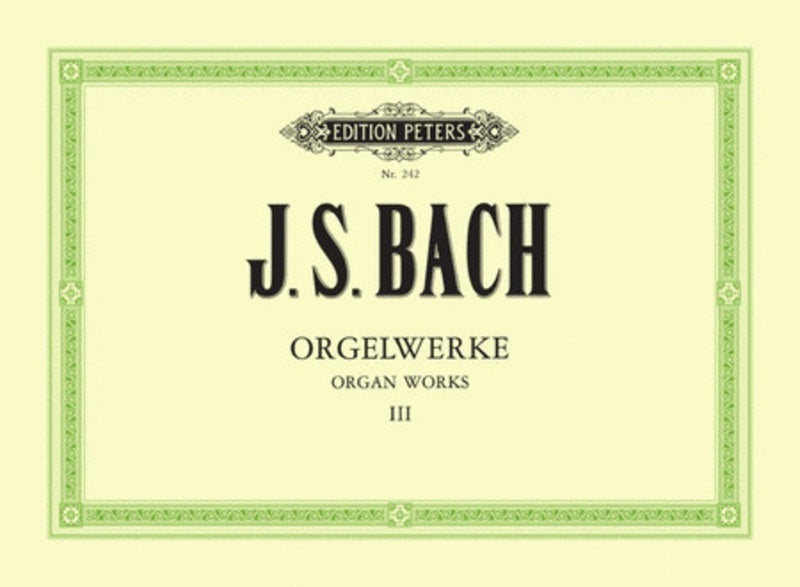 BACH - ORGAN WORKS VOL 3