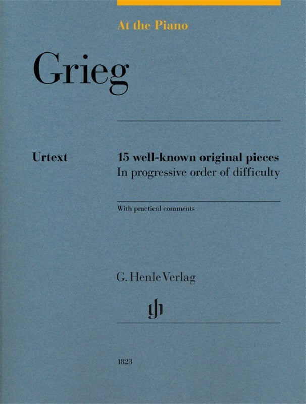 AT THE PIANO GRIEG 15 WELL-KNOWN ORIGINAL PIECES