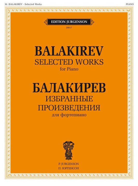 BALAKIREV - SELECTED WORKS FOR PIANO