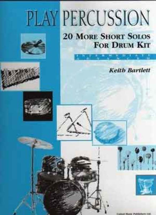 PLAY PERCUSSION 20 SHORT SOLOS FOR DRUM KIT