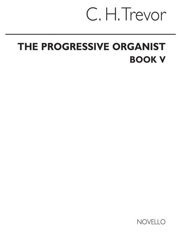 TREVOR - THE PROGRESSIVE ORGANIST BK 5