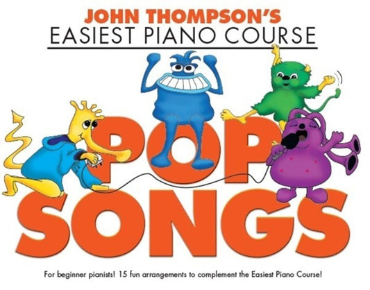 EASIEST PIANO COURSE POP SONGS