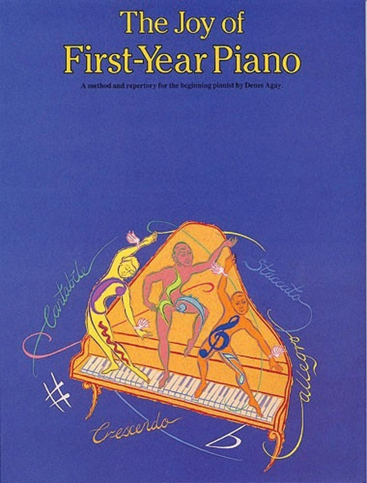 THE JOY OF FIRST YEAR PIANO